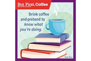 But First Coffee | 2025 12 x 24 Inch Monthly Square Wall Calendar | Plastic-Free | Brush Dance | Drink Beverage Shop Café Beans