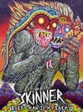 Every Man Is My Enemy: Skinner