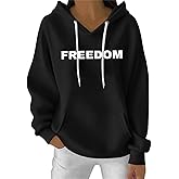 Freedom Sweatshirt Men and Women, unisex Freedom Hoodie