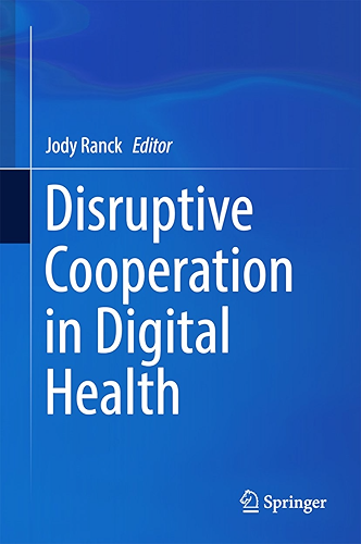 Download Disruptive Cooperation in Digital Health (English Edition) PDF