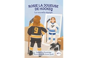 ROSIE LA JOUEUSE DE HOCKEY: La nouvelle équipe