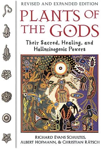[Plants of the Gods: Their Sacred, Healing, and Hallucinogenic Powers] [By: Schultes, Richard Evans] [November, 2001] Paperback – 1 Nov 2001
