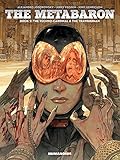 The Metabaron : Book 2: The Techno-Cardinal & The Transhuman: Oversized Deluxe