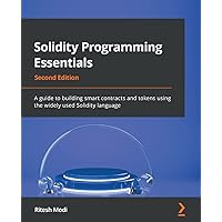 Amazon.com: Solidity Programming Essentials: A guide to building smart ...