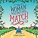 The Woman Who Met Her Match: A funny romantic comedy that will make you laugh out loud! by Fiona Gibson, Emma Gregory