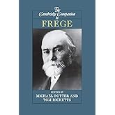 The Cambridge Companion to Frege (Cambridge Companions to Philosophy)