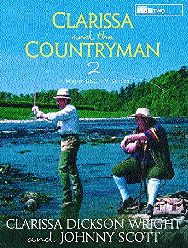 Clarissa and the Countryman Sally Forth (Vol 2) by Clarissa Dickson Wright, Johnny Scott