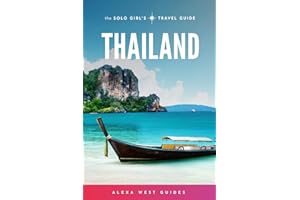 Thailand: The Solo Girl's Travel Guide