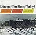 Chicago/The Blues/Today!, Vol. 1