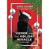Homer and the Holiday Miracle: A True Story