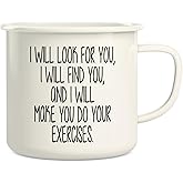 Retreez Funny Mug Make You Do Exercises Physical Therapy Therapist Physiotherapist 16 Oz Enamel Stainless Steel Camping Campfire Coffee Mugs Cups - Sarcasm birthday gifts for coworker him her dad mom