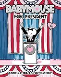 Babymouse #16: Babymouse for President