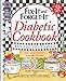 Fix-It and Forget-It Diabetic Cookbook Revised and Updated: 550 Slow Cooker Favorites--To Include Everyone!