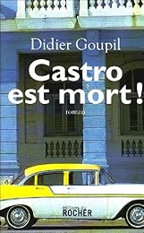 Castro est mort !