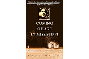 Coming of Age in Mississippi: The Classic Autobiography of a Young Black Girl in the Rural South