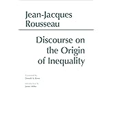 Discourse on the Origin of Inequality (Hackett Classics)