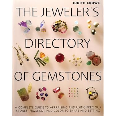 The Jeweler's Directory of Gemstones: A Complete Guide to