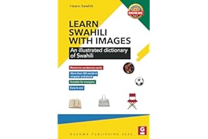 Learn Swahili with Images: Illustrated dictionary of Swahili
