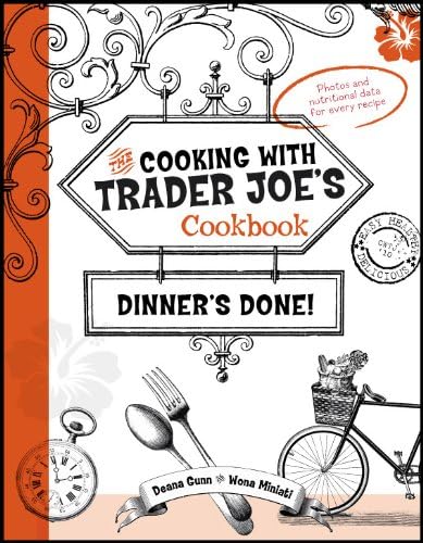 Cooking with Trader Joe's Cookbook Dinner's Done