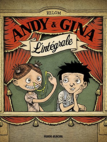 Andy et Gina : L'intégrale by 
