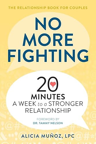 Download No More Fighting: 20 Minutes a Week to a Stronger Relationship PDF