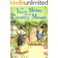 The Town Mouse and the CountryMouse: Children's stories book cover The Town Mouse and the CountryMouse: Children's stories book cover