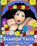 Beautiful Faces: Adult Coloring Book by
