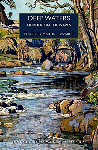 Deep Waters (British Library Crime Classics) by Poisoned Pen Press