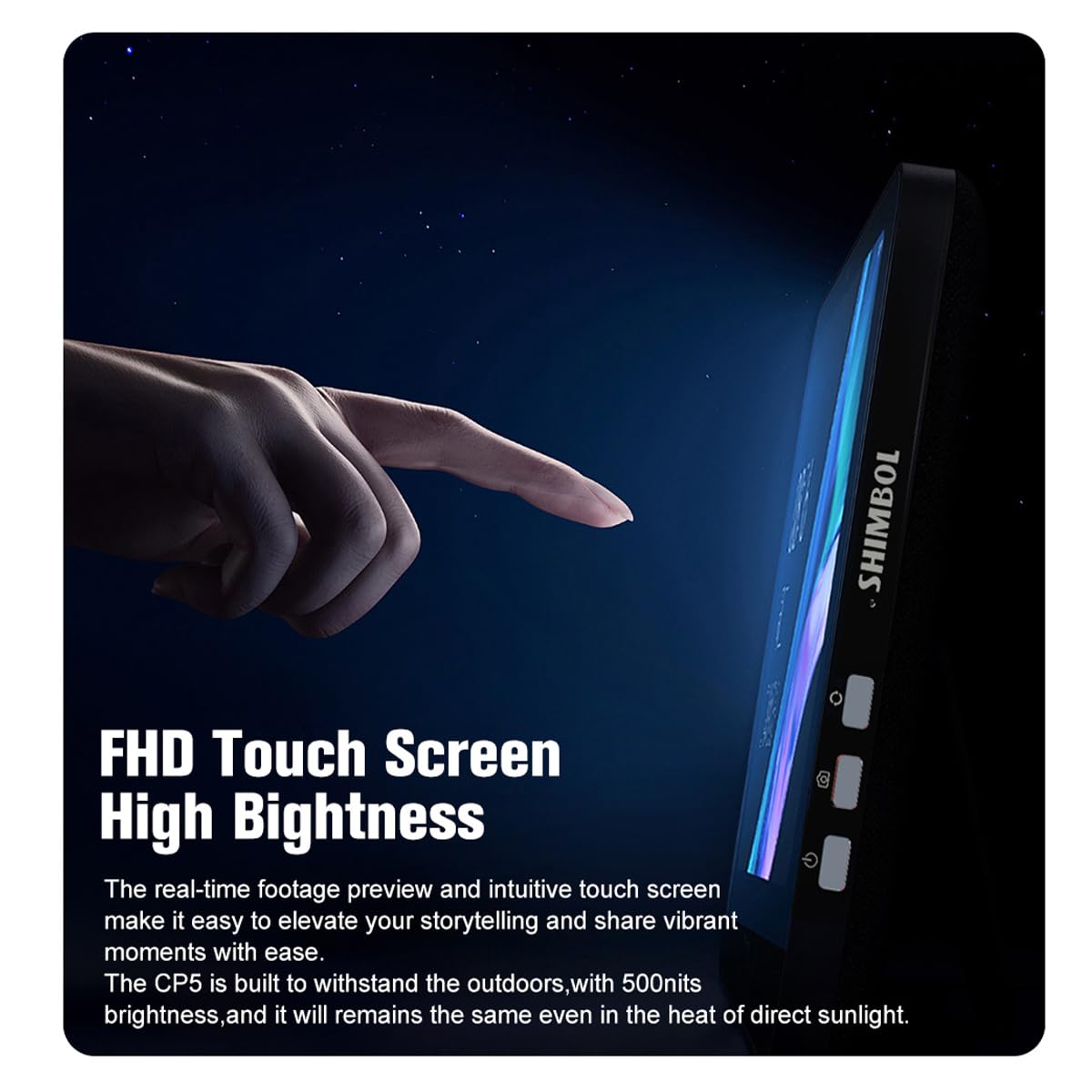 Shimbol CP5 Lite screen with a hand touching it, highlighting its FHD touch screen and high brightness.
