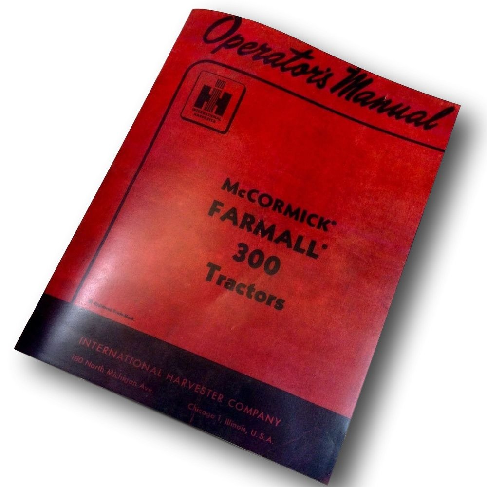 Amazon.com: Farmall 300 Tractor Operators Owners Manual International  Mccormick Ihc Ih: Industrial & Scientific