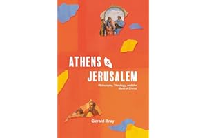 Athens and Jerusalem: Philosophy, Theology, and the Mind of Christ