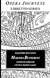 Madama Butterfly (Opera Journeys Libretto Series) by Burton D. Fisher