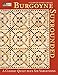 Burgoyne Surrounded: A Classic Quilt Plus Six Variations by 