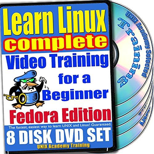 Learn Linux Complete for a Beginner Video Training and Four Certification Exams Bundle, Fedora Edition. 8-disc DVD Set