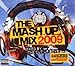 Mash Up Mix 2009 Mixed By Cut Up Boys