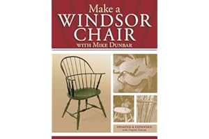 Make a Windsor Chair: The Updated and Expanded Classic