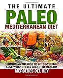 The Ultimate Paleo Mediterranean Diet