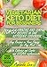 Vegetarian Keto Diet for Beginners: TOP 55 Amazing and Simple Recipes in One Ketogenic Cookbook - Any Recipes on Your Choice for Any Meal Time - with Calories and Carbs and Vegan Replacements