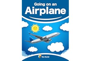 Going On An Airplane: A Prep Story for Kids