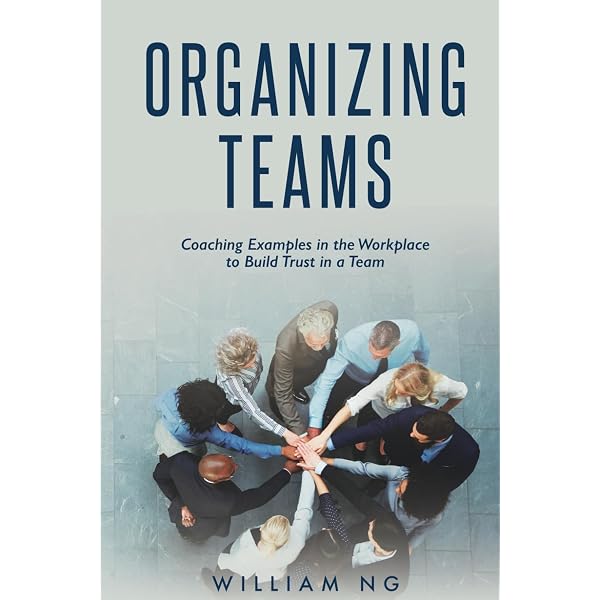 Collaborating in the Workplace: A Guide for Building Better Teams