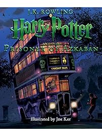 Harry Potter and the Prisoner of Azkaban: The Illustrated Edition