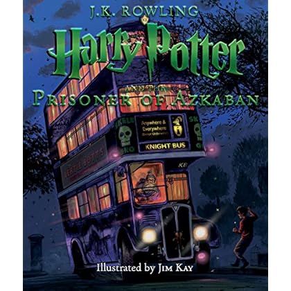 Harry Potter and the Prisoner of Azkaban: The Illustrated Edition (Harry Potter, Book 3) Harry Potter and the Prisoner of Azkaban: The Illustrated Edition (Harry Potter, Book 3)