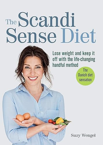 Download The Scandi Sense Diet: Lose weight and keep it off with the life-changing handful method PDF