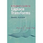A Student's Guide to Laplace Transforms (Student's Guides)