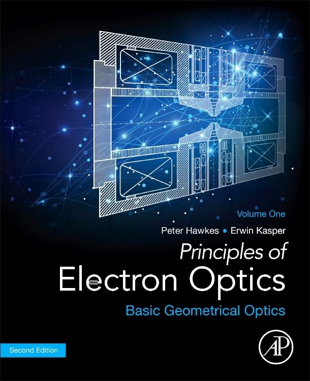 Principles of Electron Optics, Volume 1: Basic