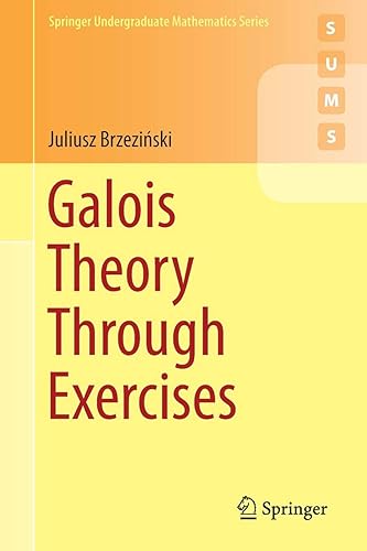 Download Galois Theory Through Exercises PDF