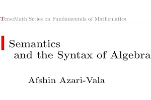 Semantics and the Syntax of Algebra