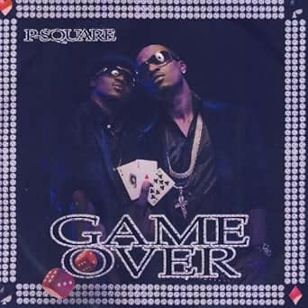 Game Over By P Square On Amazon Music Amazon Com