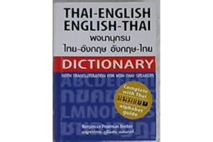 Thai-english English-thai Dictionary for Non-thai Speakers: With Transliteration for Non-thai Speakers - Complete With Thai A