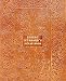 Elbert Hubbard's Scrap Book: Containing the Inspired and Inspiring Selections, Gathered During a Lif by Elbert Hubbard